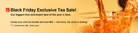 🖤 Black Friday Tea Bundle Exclusive!